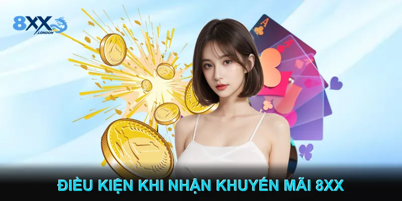 Điều Kiện & Điều Khoản Khi Nhận Khuyến Mãi 8XX