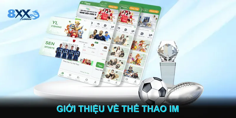 Giới thiệu về Thể thao IM