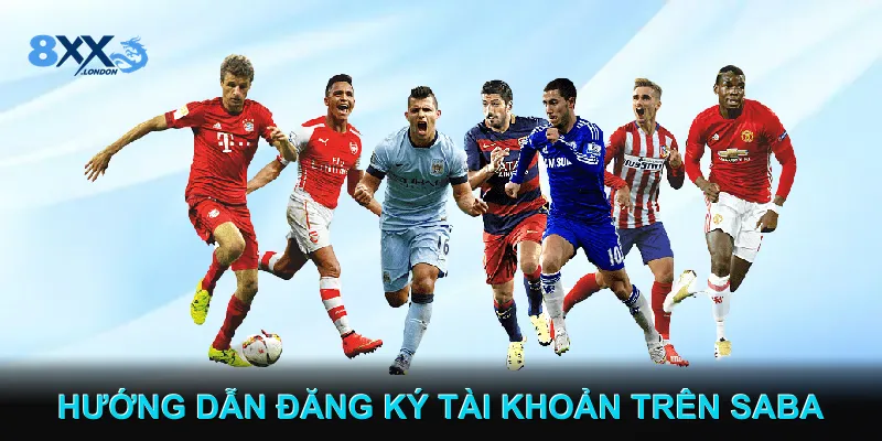 Hướng Dẫn Đăng Ký Tài Khoản Trên Thể Thao Saba