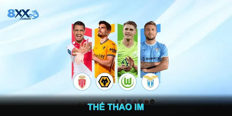 Thể Thao IM Theo Dõi Trực Tiếp Trận Đấu Với Live Betting